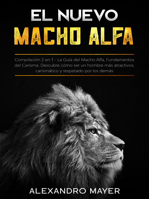 Title details for El Nuevo Macho Alfa by Mayer Alexandro - Available